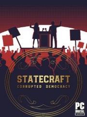 Statecraft: Corrupted Democracy