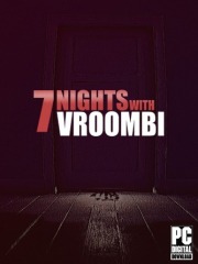 7 Nights with Vroombi