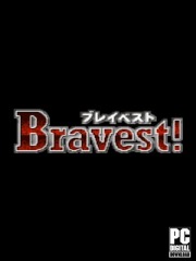 Bravest!