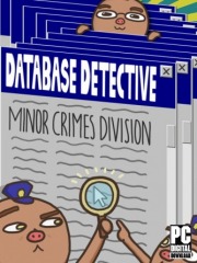 Database Detective: Minor Crimes Division