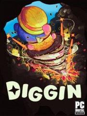 Diggin
