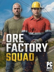 Ore Factory Squad
