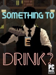 Something to Drink?
