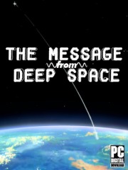 The Message from Deep Space