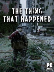 The Thing That Happened