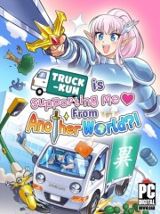 Truck-kun is Supporting Me from Another World?!