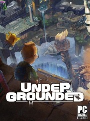 UNDERGROUNDED