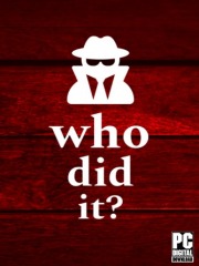 Who Did It?