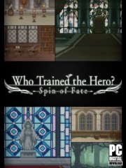 Who Trained the Hero? -Spin of Fate