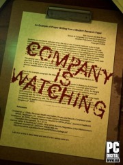 Company is watching