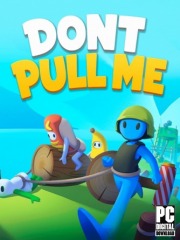 Don�t Pull Me!