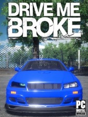 Drive Me Broke