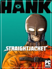Hank: Straightjacket