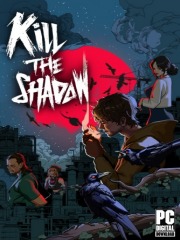 Kill The Shadow