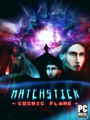 Matchstick: Cosmic Flame