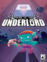 Memo to the Underlord