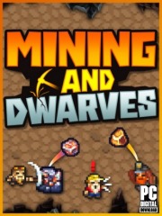 Mining and Dwarves