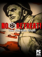 No Retreat! The Russian Front