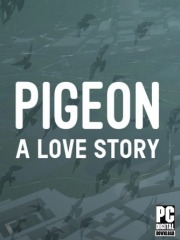 Pigeon: A Love Story