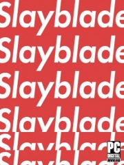 Slayblade