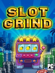 Slot Grind