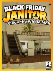 Black Friday Janitor: Clean the Whole Mall