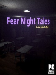 Fear Night Tales - Do You Like Coffee?