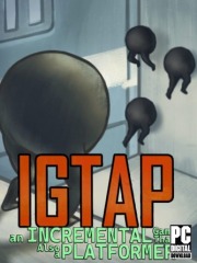 IGTAP: an Incremental Game That's Also a Platformer