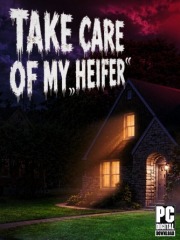 Take Care of My Heifer