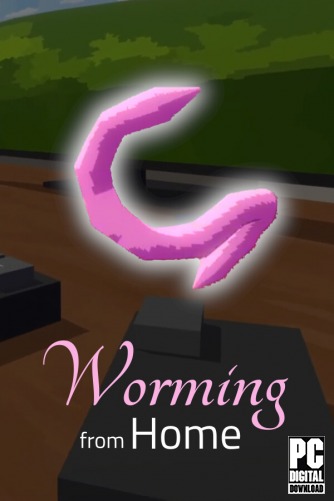 Worming from Home ������� ���������