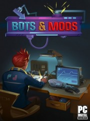 Bots & Mods