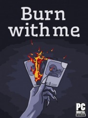 Burn With Me