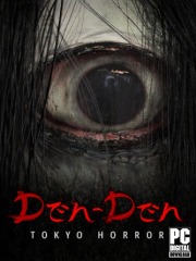 Den-Den: Tokyo Horror