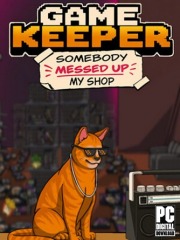 Game Keeper: Somebody Messed Up My Shop!