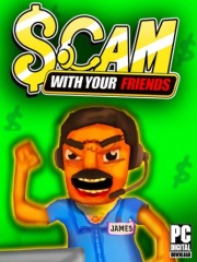 Scam With Your Friends