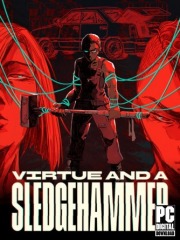 Virtue and a Sledgehammer