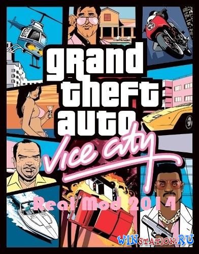 Grand Theft Auto Vice City Real Mod