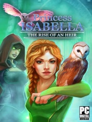 Princess Isabella: The Rise of an Heir