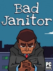 Bad Janitor Bad Janitor